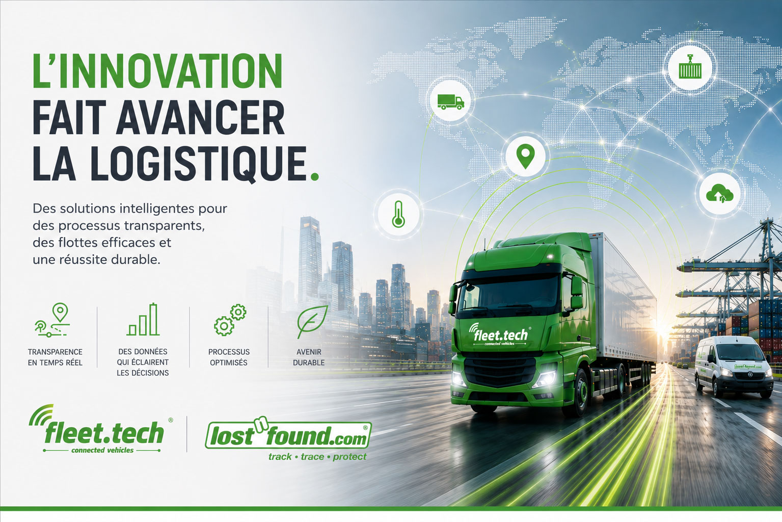 Des solutions intelligentes pour des processus transparents, des flottes efficaces et une réussite durable.